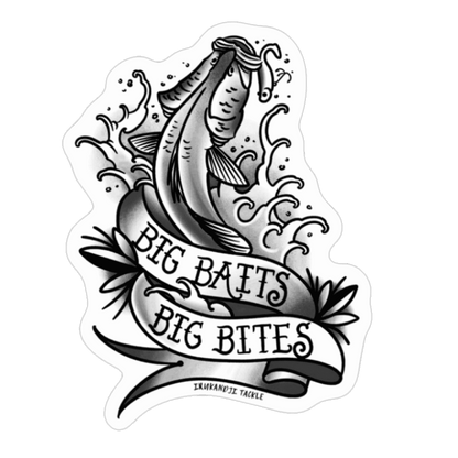 Big Baits, Big Bites Sticker